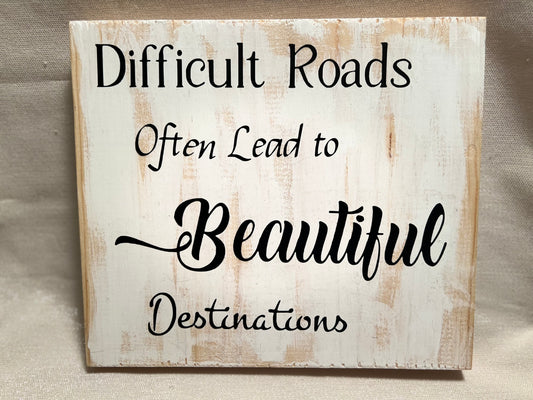 Difficult Roads Sign